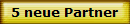 5 neue Partner