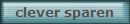 clever sparen
